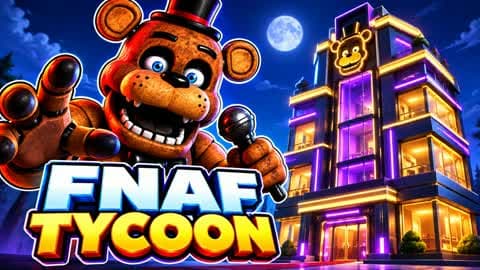 FNAF TYCOON [NEW]