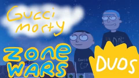 [DUOS] Gucci Morty Zone Wars