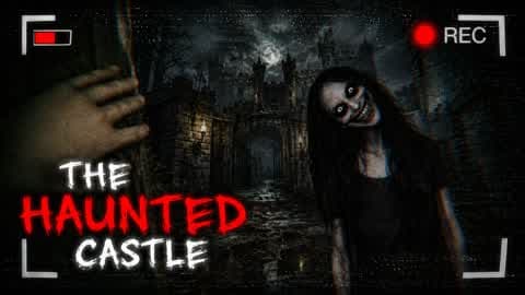 🧛 THE HAUNTED CASTLE [HORROR] 🧛