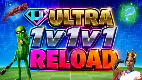 ULTRA 1V1V1 RELOAD