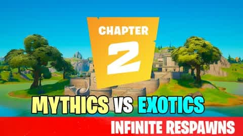 CH2 MYTHICS VS EXOTICS