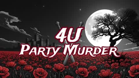 4U Party Murder