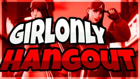 Girl Only Hangout