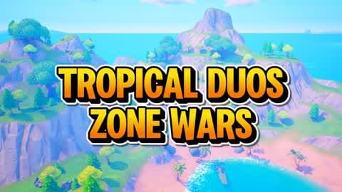 Tropical Duos Zone Wars