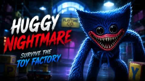 THE HUGGY FACTORY NIGHTMARE [HORROR]