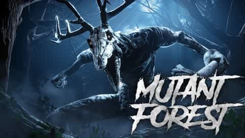 MUTANT FOREST