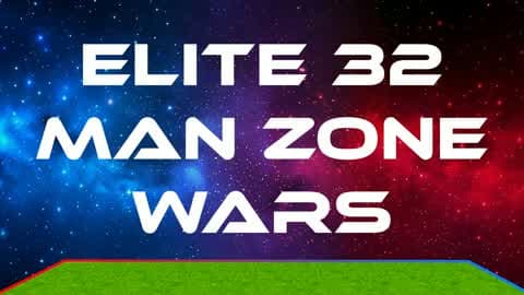 ELITE 32 MAN ZONE WARS