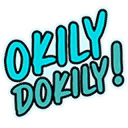 Okily Dokily!