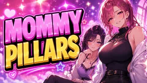 MOMMY PILLARS PILLERS PILARS
