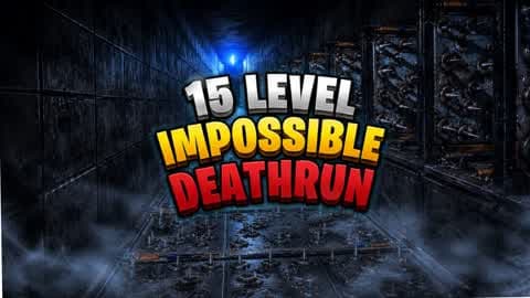 15 Level Impossible Deathrun
