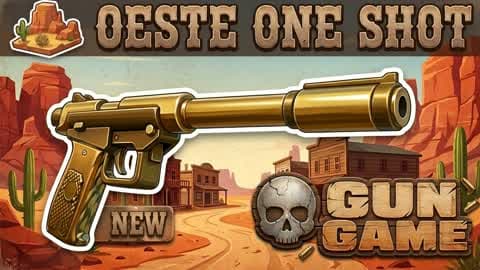gun game one shot oeste