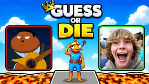 GUESS OR DIE